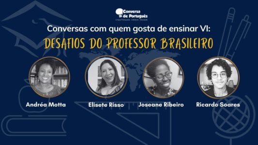 Desafios Do Professor Brasileiro [LIVE] | Conversa De Português