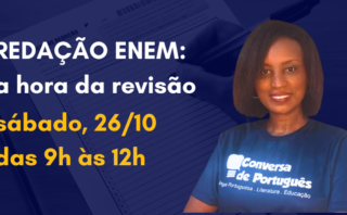 ENEM 30+: o 1ºcurso de redação do Conversa de Português